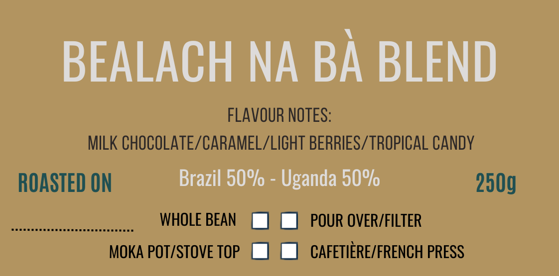 Bealach Na Bà Blend - Single Origin Coffee Beans 250g